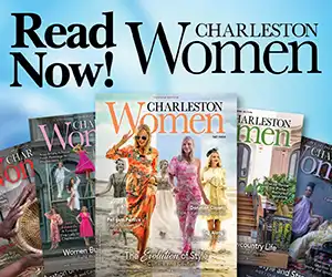 Ad: Read Charleston Women Magazine today!